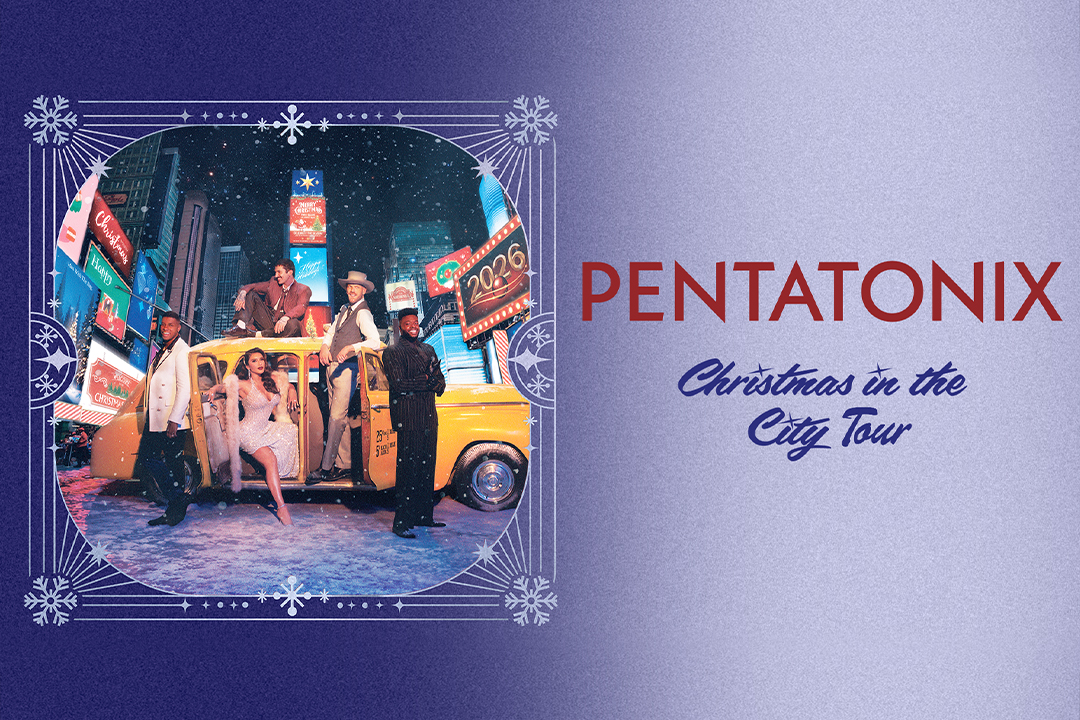 Pentatonix: Christmas In The City Tour
